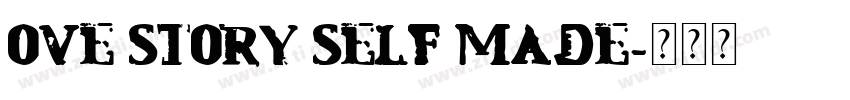 ove Story Self Made字体转换